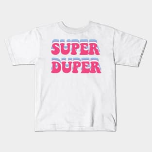 Super Duper Seventies Eighties Style Kids T-Shirt